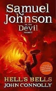 Picture of Hells Bells-Samuel Johnson vs. the Devil - John Connolly