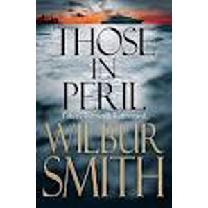 Picture of Those in Peril - Wilbur Smith