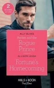 Picture of Mills & Boon-Amber and the Rogue Prince/Fortune's Homecoming