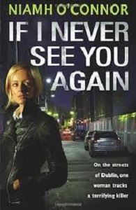 Picture of If I Never See You Again - Softcover - Niamh O'Connor