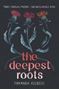 Picture of The Deepest Roots