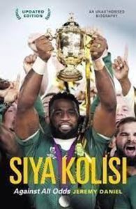 Picture of Siya Kolisi - Against All Odds - Jeremy Daniel