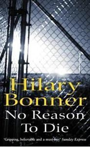 Picture of No Reason to Die - Hilary Bonner