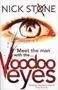 Picture of Voodoo Eyes - Hardcover - Nick Stone