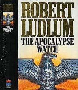 Picture of The Apocalypse Watch - Softcover - Robert Ludlum - B Format