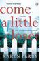 Picture of Come a Little Closer