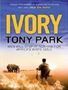 Picture of Ivory - Tony Park
