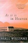 Picture of As it is in Heaven  - Niall Williams