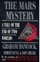 Picture of The Mars Mystery - Graham Hancock, Robert Bauval & John Grigsby - Graham Hancock, Robert Bauval & John Grigsby