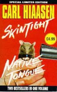 Picture of Skin Tight & Native Tongue - Carl Hiaasen