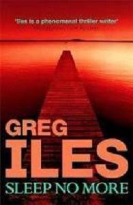 Picture of Sleep No More - Greg Iles