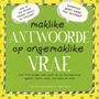 Picture of Maklike Antwoorde op Ongemaklike Vrae - Ilze van der Merwe & Nikki Bush