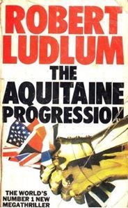Picture of The Aquitaine Progression - Robert Ludlum - Robert Ludlum