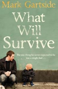 Picture of What Will Survive - Mark Gartside