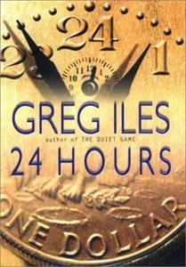 Picture of 24 Hours - Greg Iles