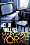 Picture of Act of Violence - Margaret Yorke