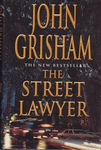 Picture of The Street Lawyer - John Grisham