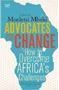 Picture of Advocates for Change-How to Overcome South Africa's Challenges - Moeletsi Mbeki