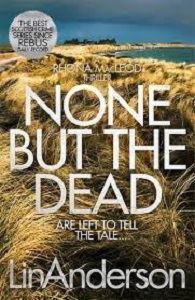 Picture of None But the Dead - Lin Anderson
