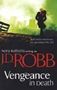 Picture of Vengeance in Death - J.D. Robb - J.D. Robb