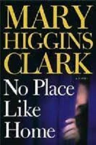 Picture of No Place Like Home - Mary Higgins Clark