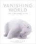Picture of Vanishing World-The Endangered Artic