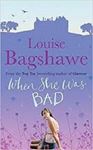 Picture of When She was Bad - Louise Bagshawe