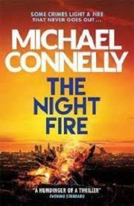 Picture of The Night Fire - Michael Connelly