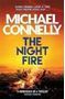 Picture of The Night Fire - Michael Connelly