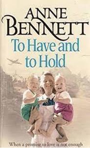 Picture of To Have and to Hold - Anne Bennett