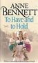 Picture of To Have and to Hold - Anne Bennett