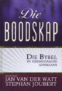 Picture of Die Boodskap-die Bybel in Hedendaagse Afrikaans - Redakteurs -Jan van der Watt, Stephan Joubert