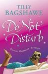 Picture of Do Not Disturb - Tilly Bagshawe