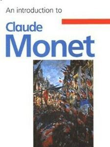 Picture of An Introduction to Claude Monet