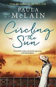 Picture of Circling the Sun - Paula McLain