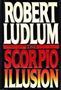 Picture of The Scorpio Illusion - Robert Ludlum - Robert Ludlum