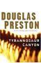Picture of Tyrannosaur Canyon - Hardcover - Douglas Preston