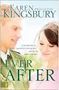Picture of Ever After - Karen Kingsbury