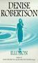 Picture of Illusion - Denise Robertson