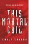 Picture of This Mortal Coil - Emily Suvada