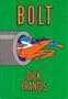 Picture of Bolt - Dick Francis - Dick Francis