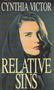 Picture of Relative Sins - Cynthia Victor