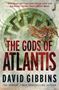 Picture of The Gods of Atlantis - David Gibbins