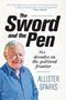 Picture of The Sword and the Pen - Allister Sparks