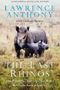 Picture of The Last Rhinos - Lawrence Anthony