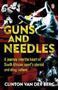 Picture of Guns and Needles - Clinton van Der Berg