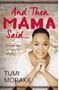 Picture of And then Mama Said... - Tumi Morake