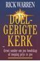 Picture of Die Doel-Gerigte Kerk - Rick Warren