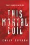 Picture of This Mortal Coil - Emily Suvada