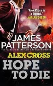 Picture of Hope to Die - James Patterson